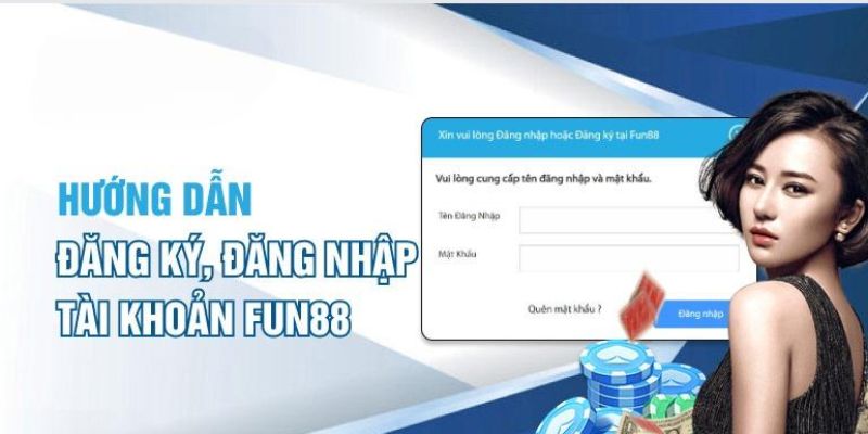 Hướng dẫn từng cách truy cập vào Fun88